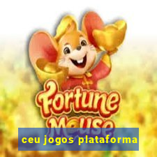 ceu jogos plataforma